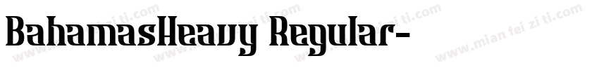 BahamasHeavy Regular字体转换